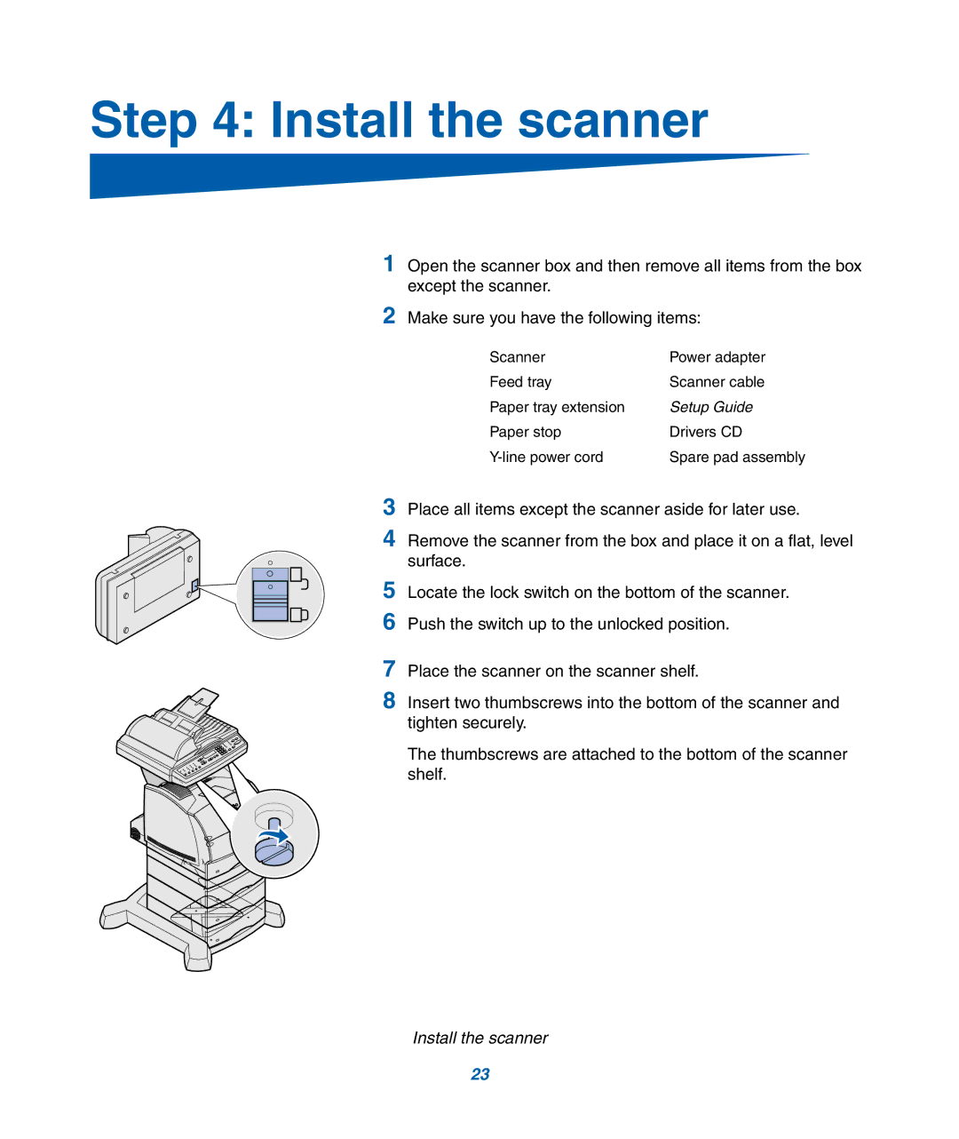 IBM M22 MFP manual Install the scanner 