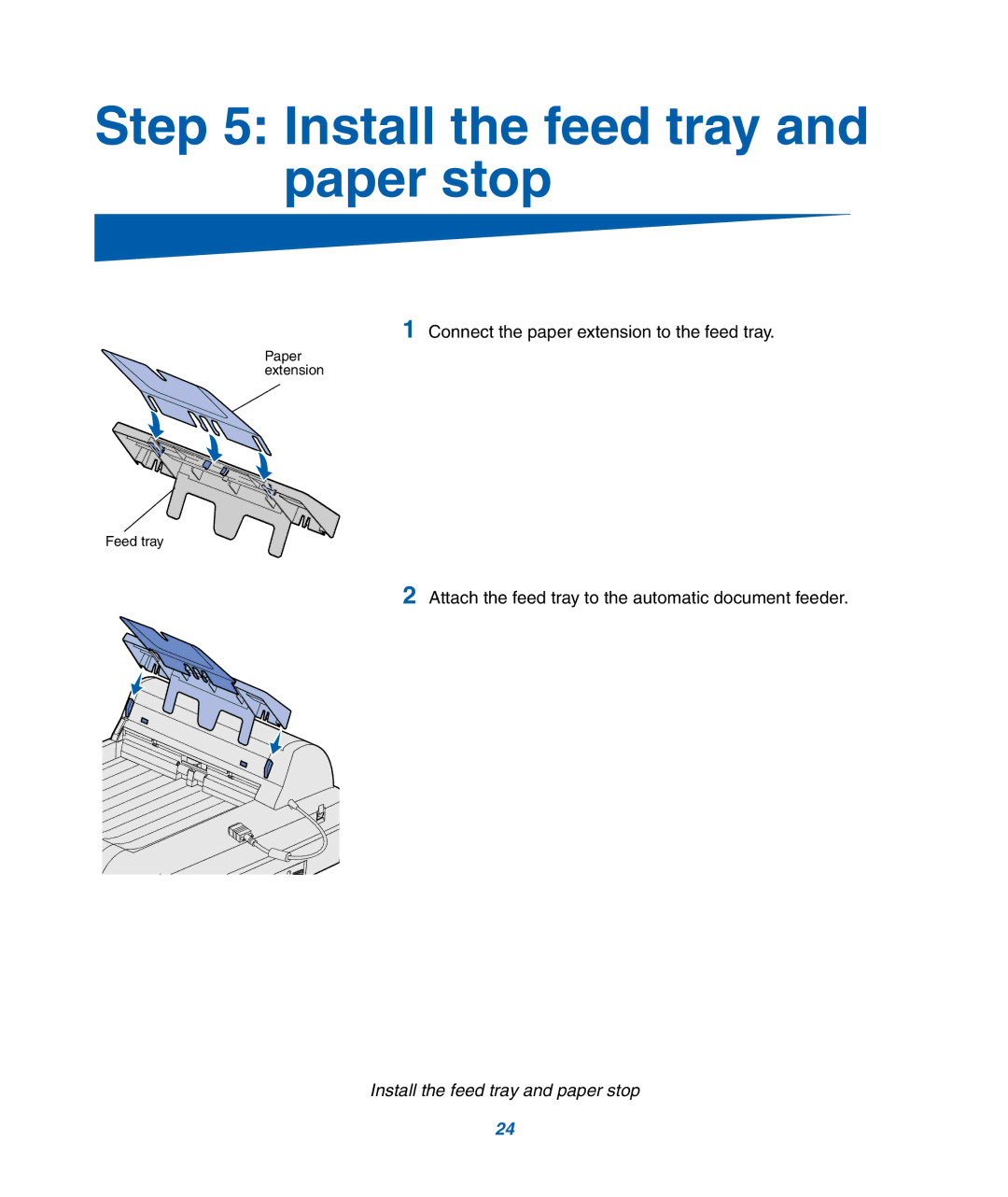 IBM M22 MFP manual Install the feed tray and paper stop 