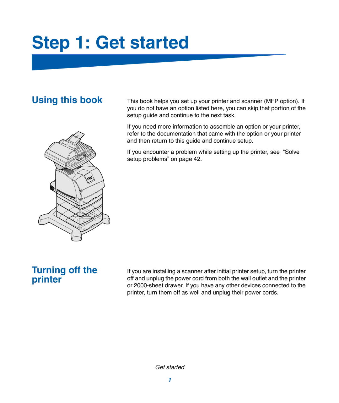 IBM M22 MFP manual Get started, Using this book, Turning off the printer 