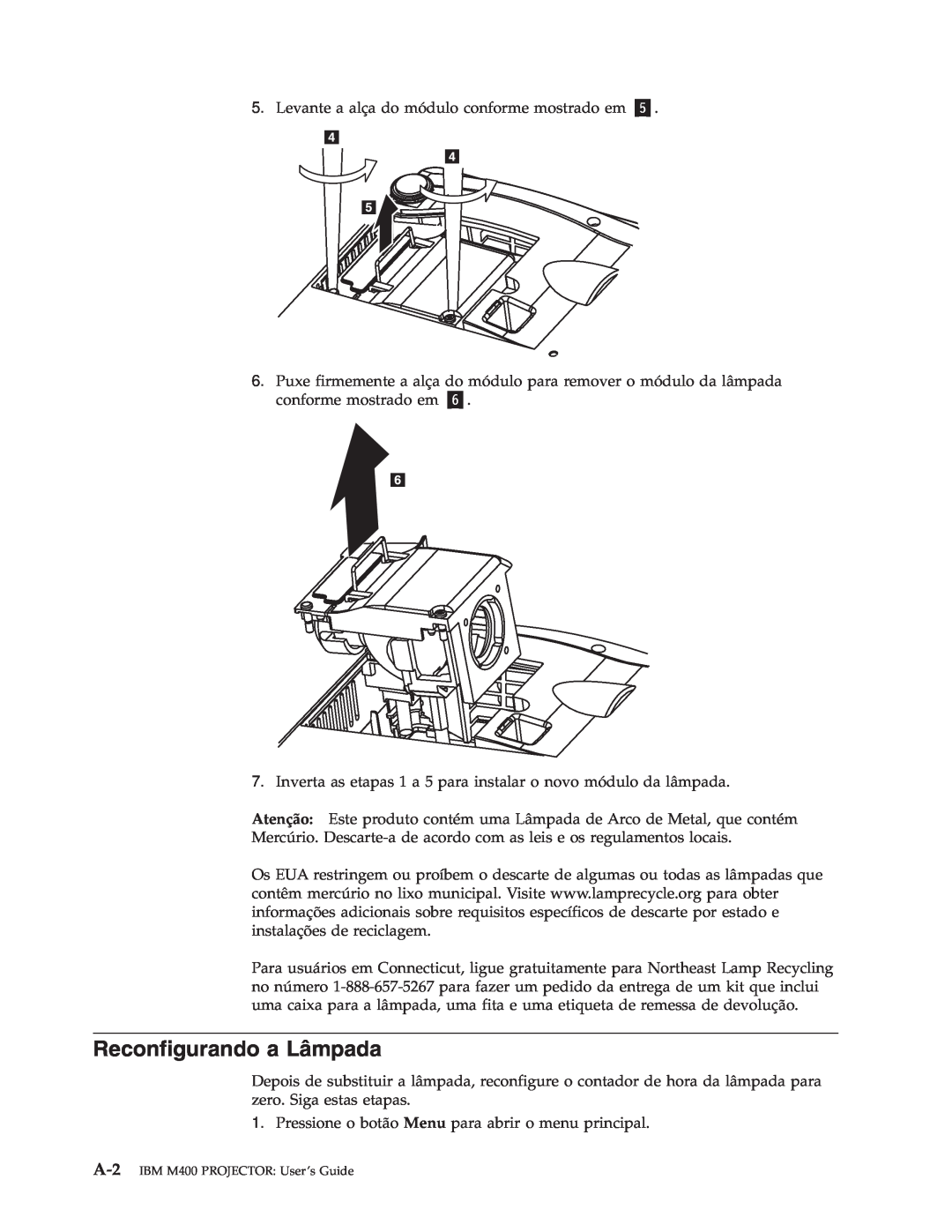 IBM manual Reconfigurando a Lâmpada, A-2 IBM M400 PROJECTOR User’s Guide 