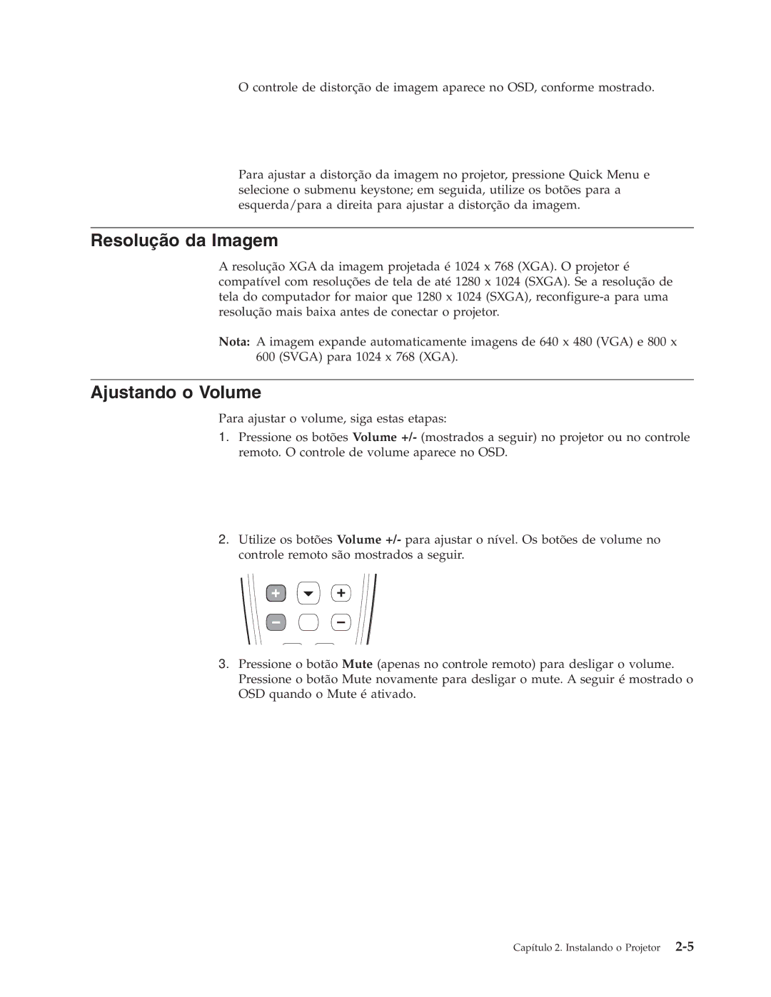 IBM M400 manual Resolução da Imagem, Ajustando o Volume 