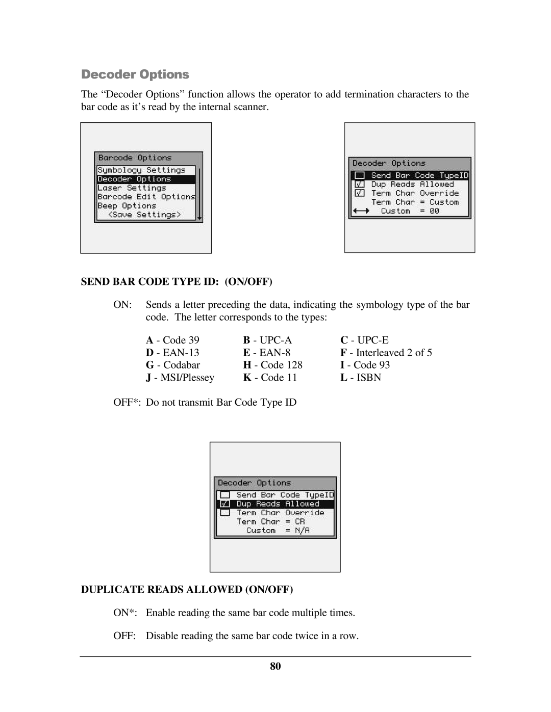 IBM M71V2 manual Decoder Options, Send BAR Code Type ID ON/OFF, Duplicate Reads Allowed ON/OFF 