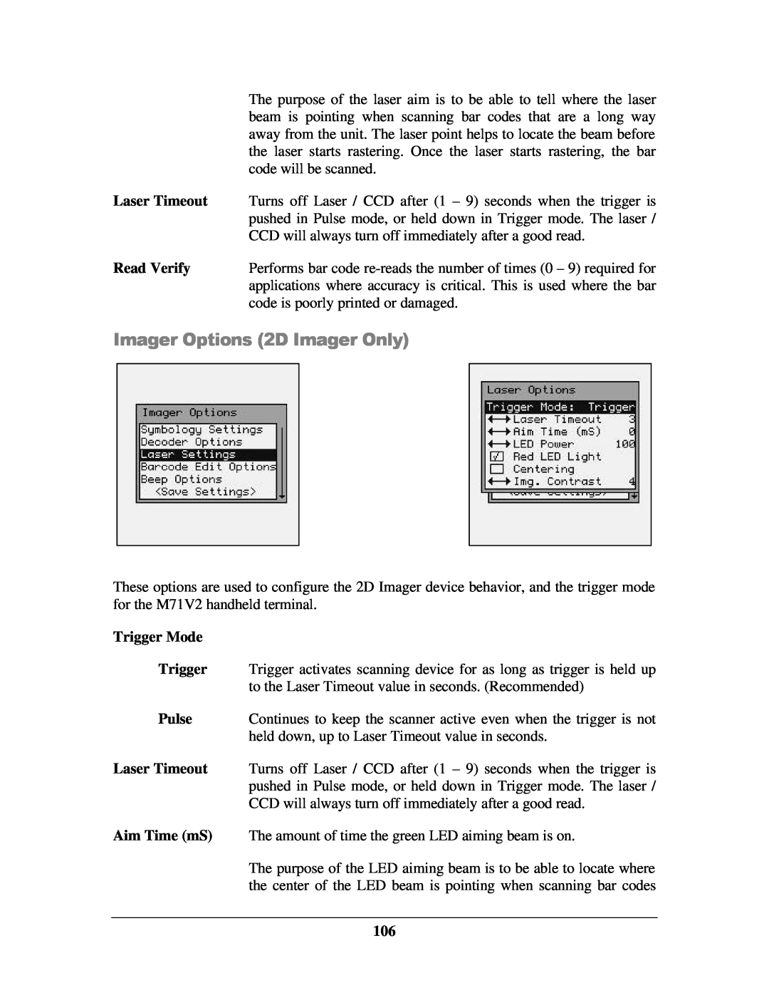 IBM M71V2 manual Imager Options 2D Imager Only, Laser Timeout, Read Verify, Trigger Mode 