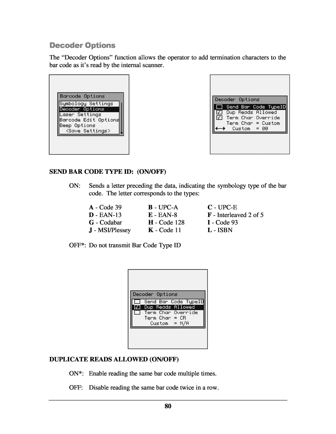 IBM M71V2 manual Decoder Options, Send Bar Code Type Id On/Off, Duplicate Reads Allowed On/Off 