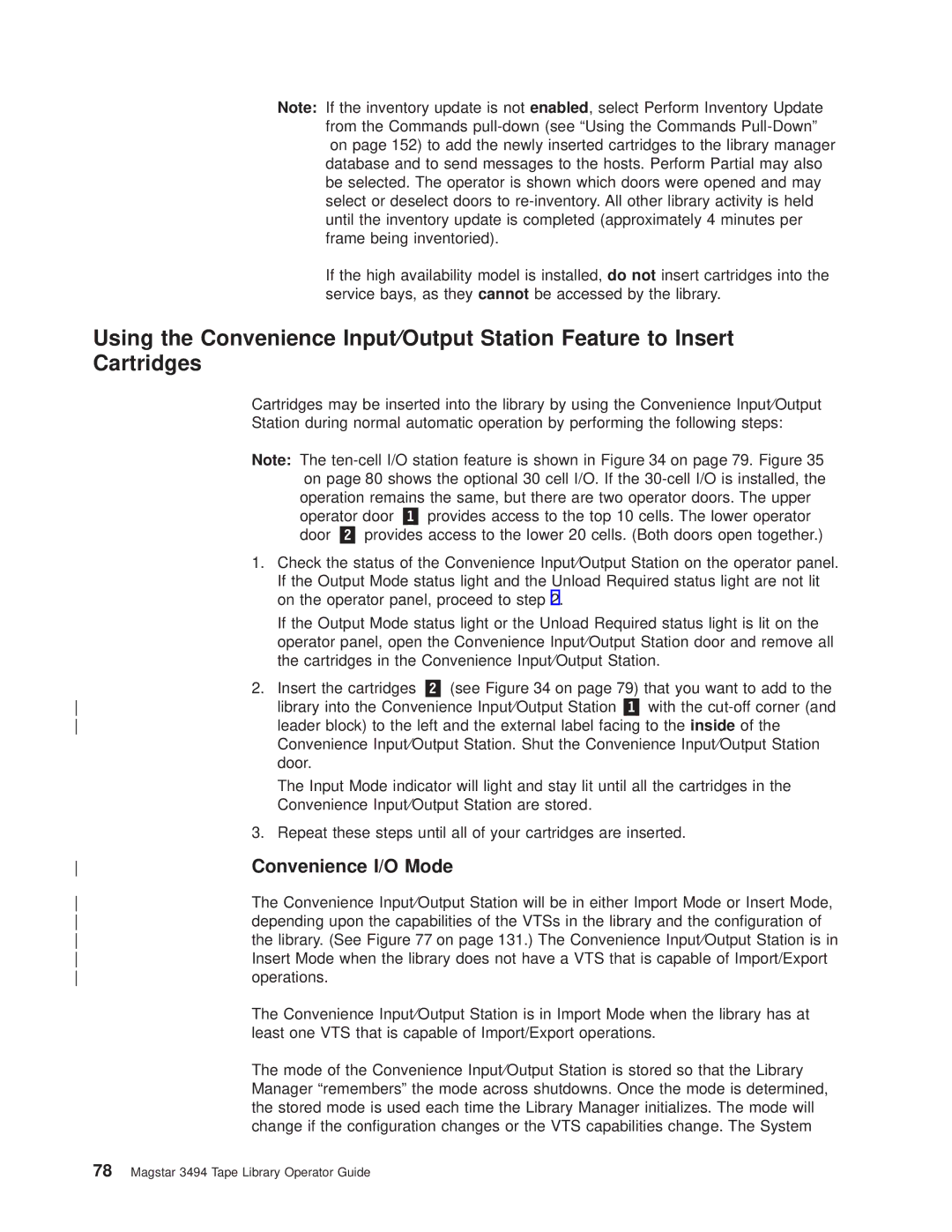 IBM Magstar 3494 manual Convenience I/O Mode 