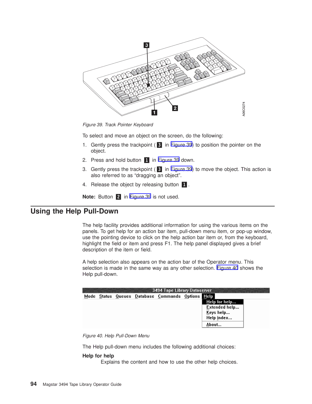 IBM Magstar 3494 manual Using the Help Pull-Down, Help for help 