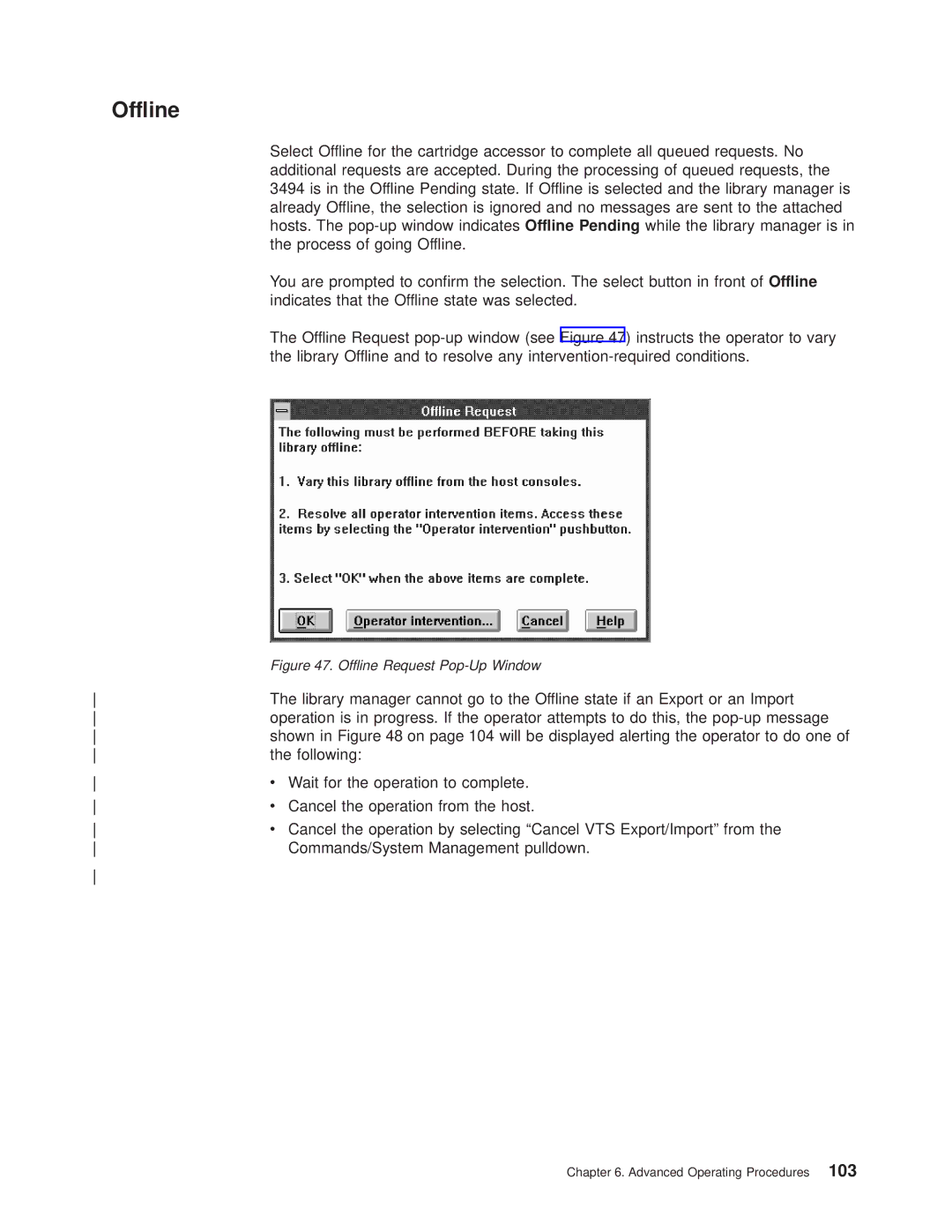 IBM Magstar 3494 manual Offline Request Pop-Up Window 