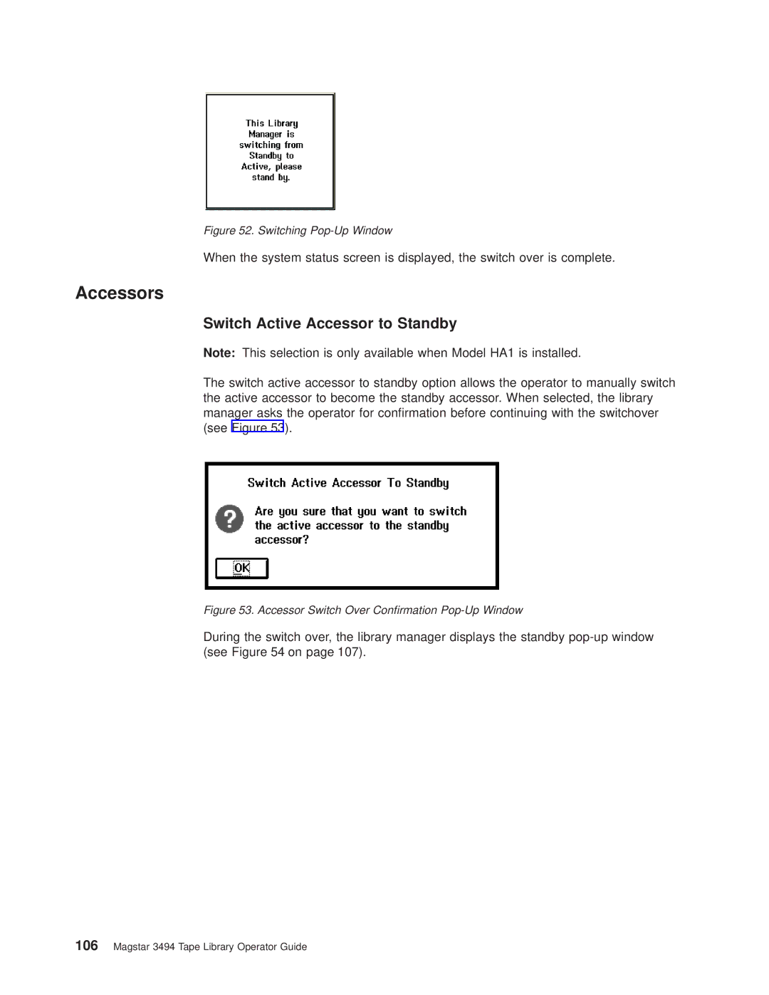 IBM Magstar 3494 manual Accessors, Switch Active Accessor to Standby 