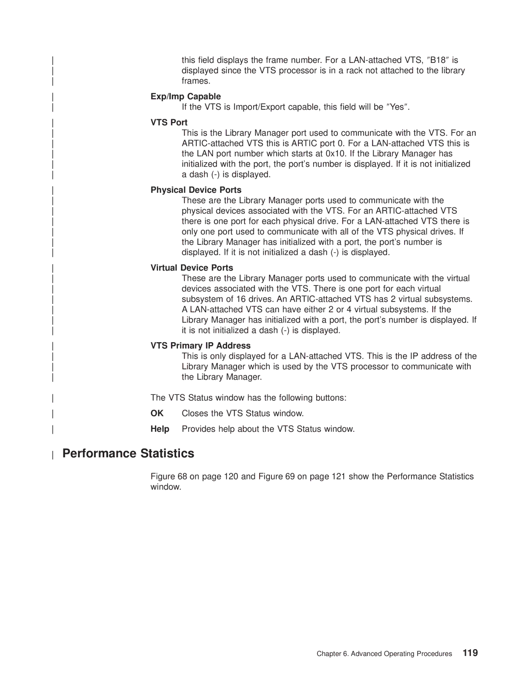 IBM Magstar 3494 manual Performance Statistics 