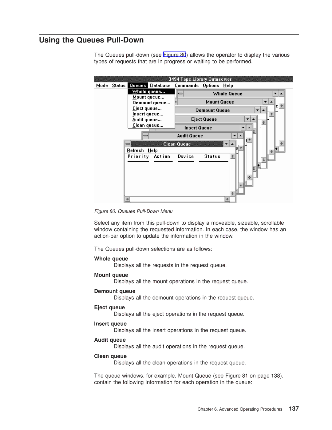 IBM Magstar 3494 manual Using the Queues Pull-Down 