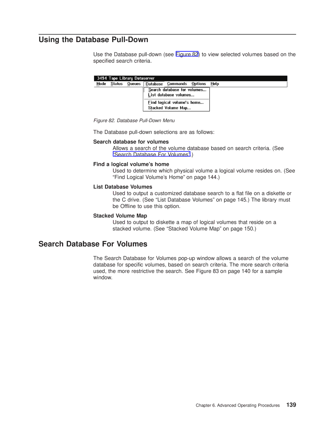 IBM Magstar 3494 manual Using the Database Pull-Down, Search Database For Volumes 