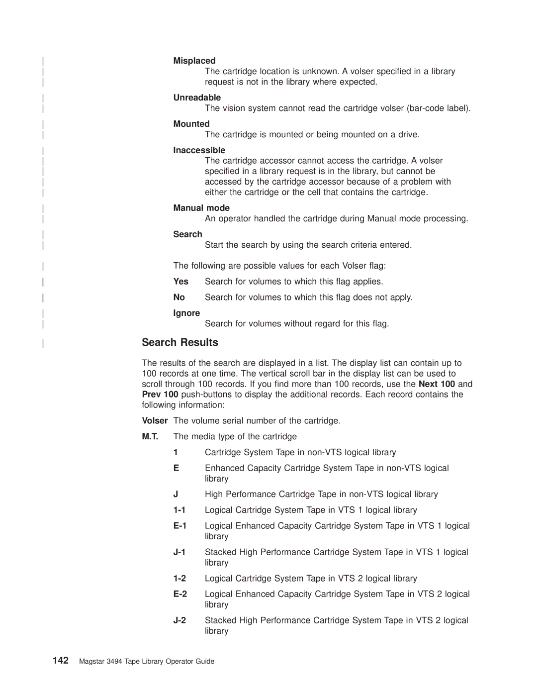 IBM Magstar 3494 manual Search Results, Yes, Ignore, Volser 