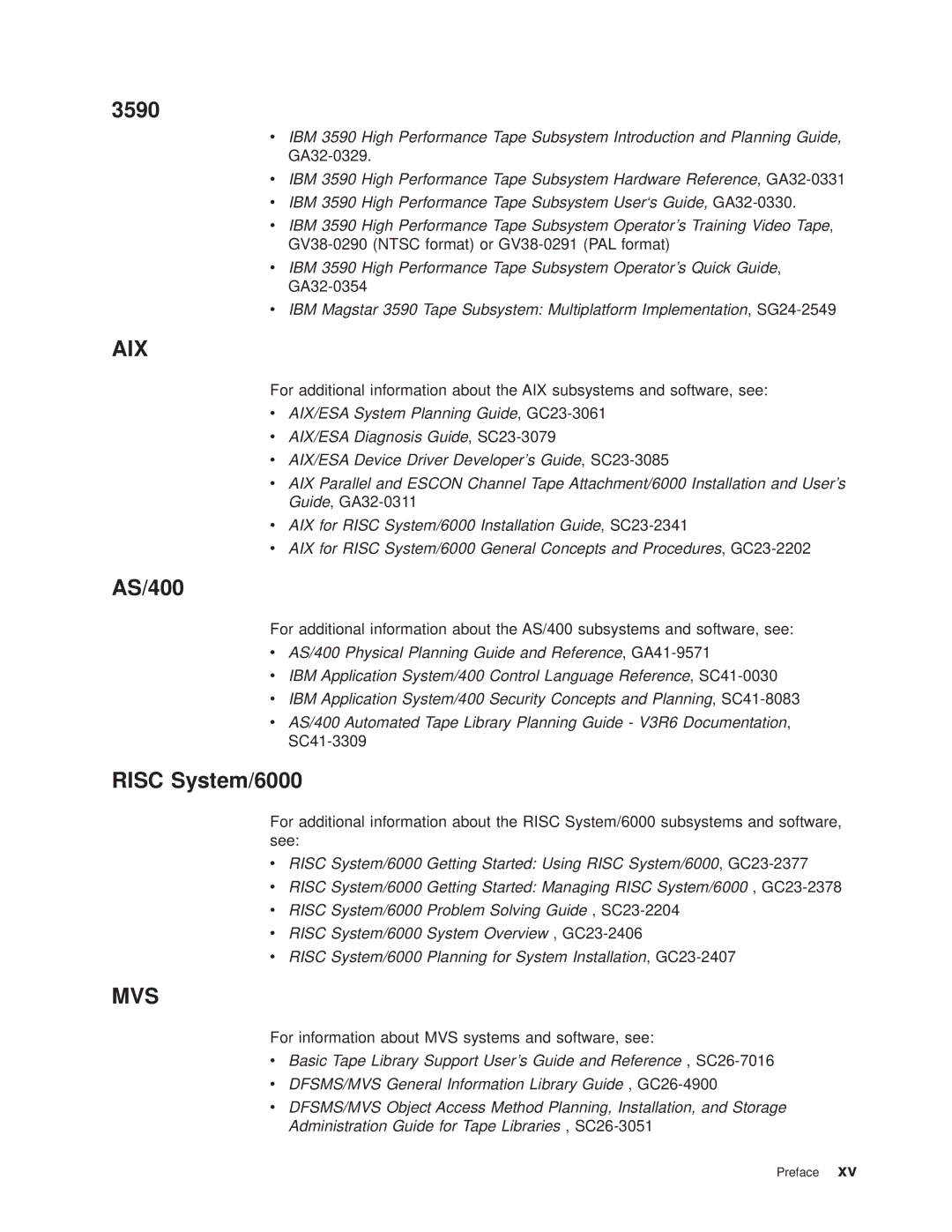 IBM Magstar 3494 manual 3590, AS/400, Risc System/6000 