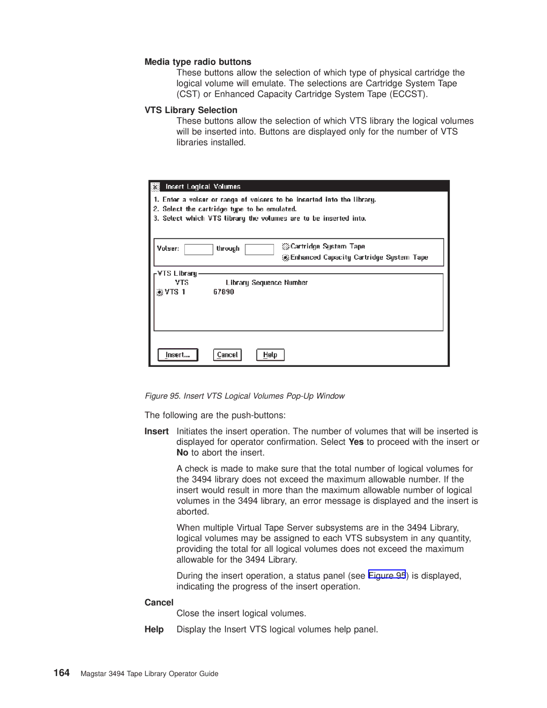 IBM Magstar 3494 manual Media type radio buttons, VTS Library Selection 