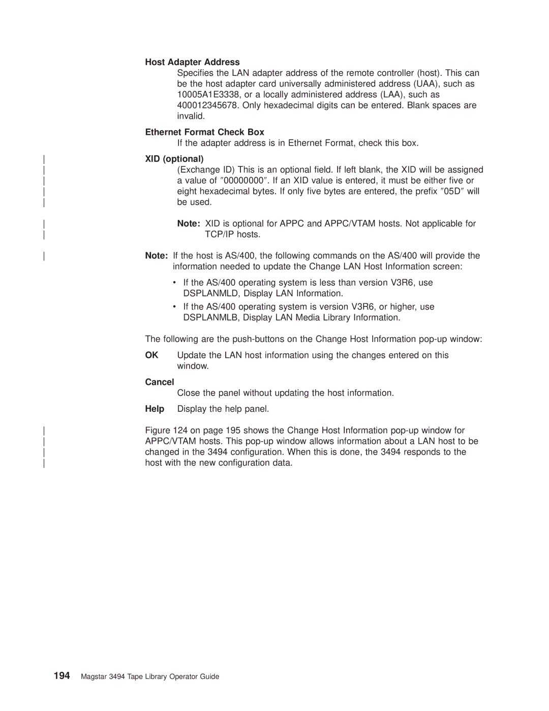 IBM Magstar 3494 manual Host Adapter Address, XID optional 