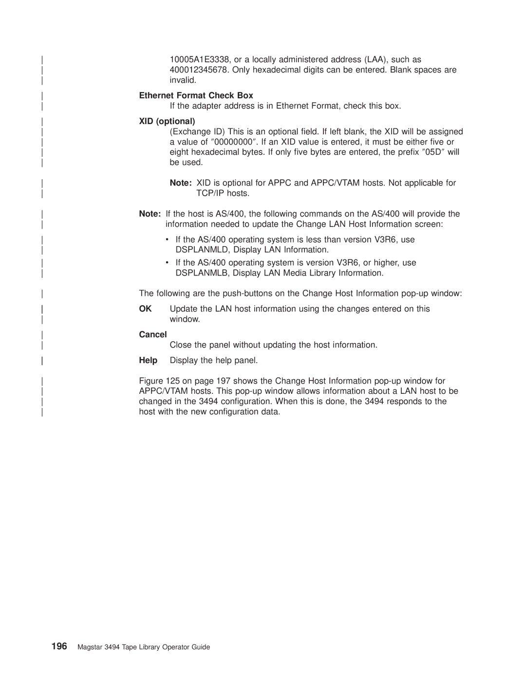 IBM Magstar 3494 manual Ethernet Format Check Box 