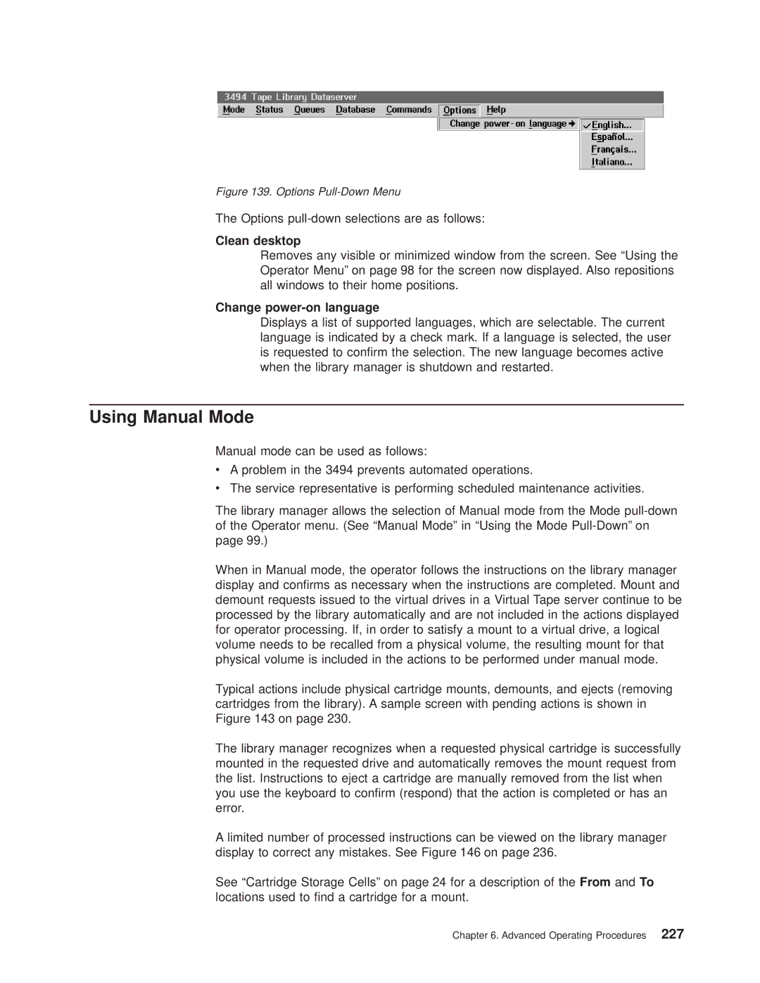 IBM Magstar 3494 manual Using Manual Mode, Clean desktop, Change power-on language 