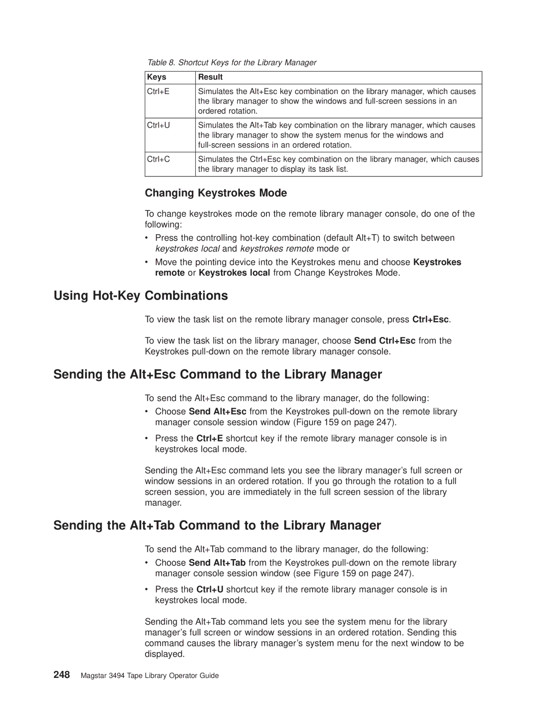 IBM Magstar 3494 Using Hot-Key Combinations, Sending the Alt+Esc Command to the Library Manager, Changing Keystrokes Mode 
