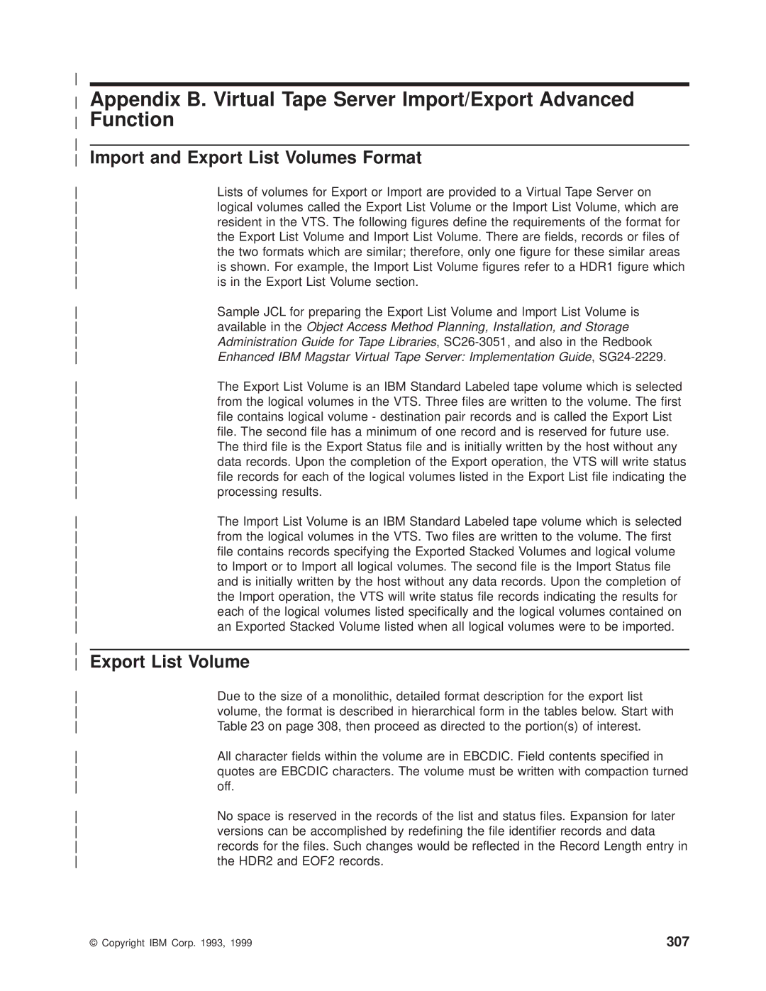 IBM Magstar 3494 manual Import and Export List Volumes Format 