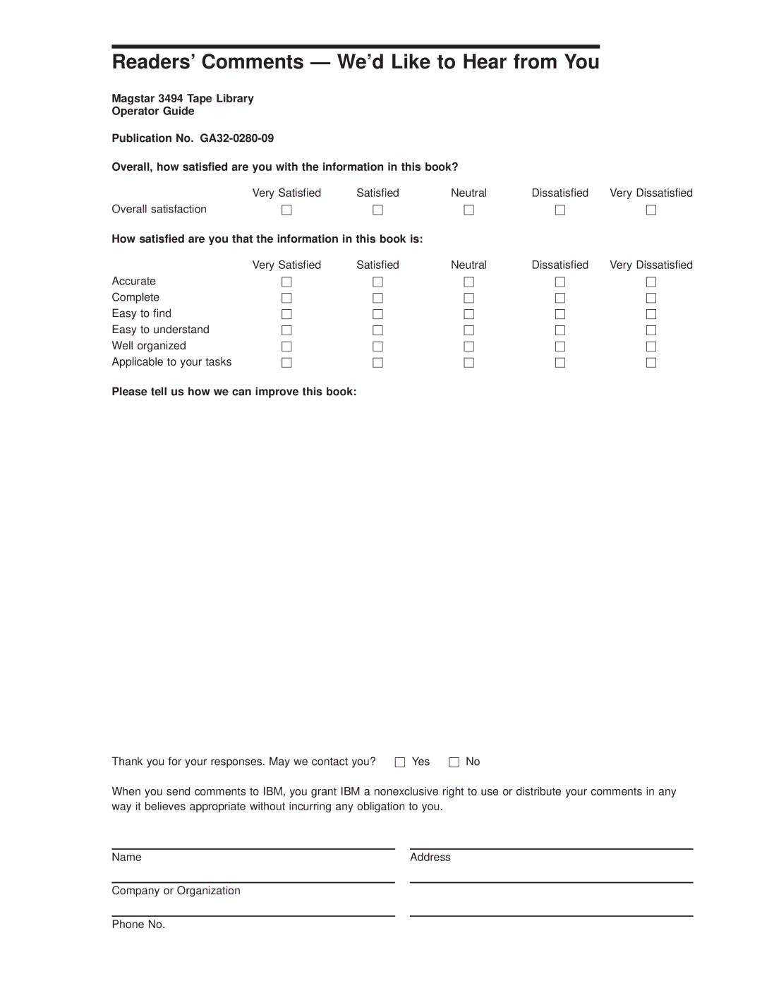 IBM Magstar 3494 How satised are you that the information in this book is, Please tell us how we can improve this book 