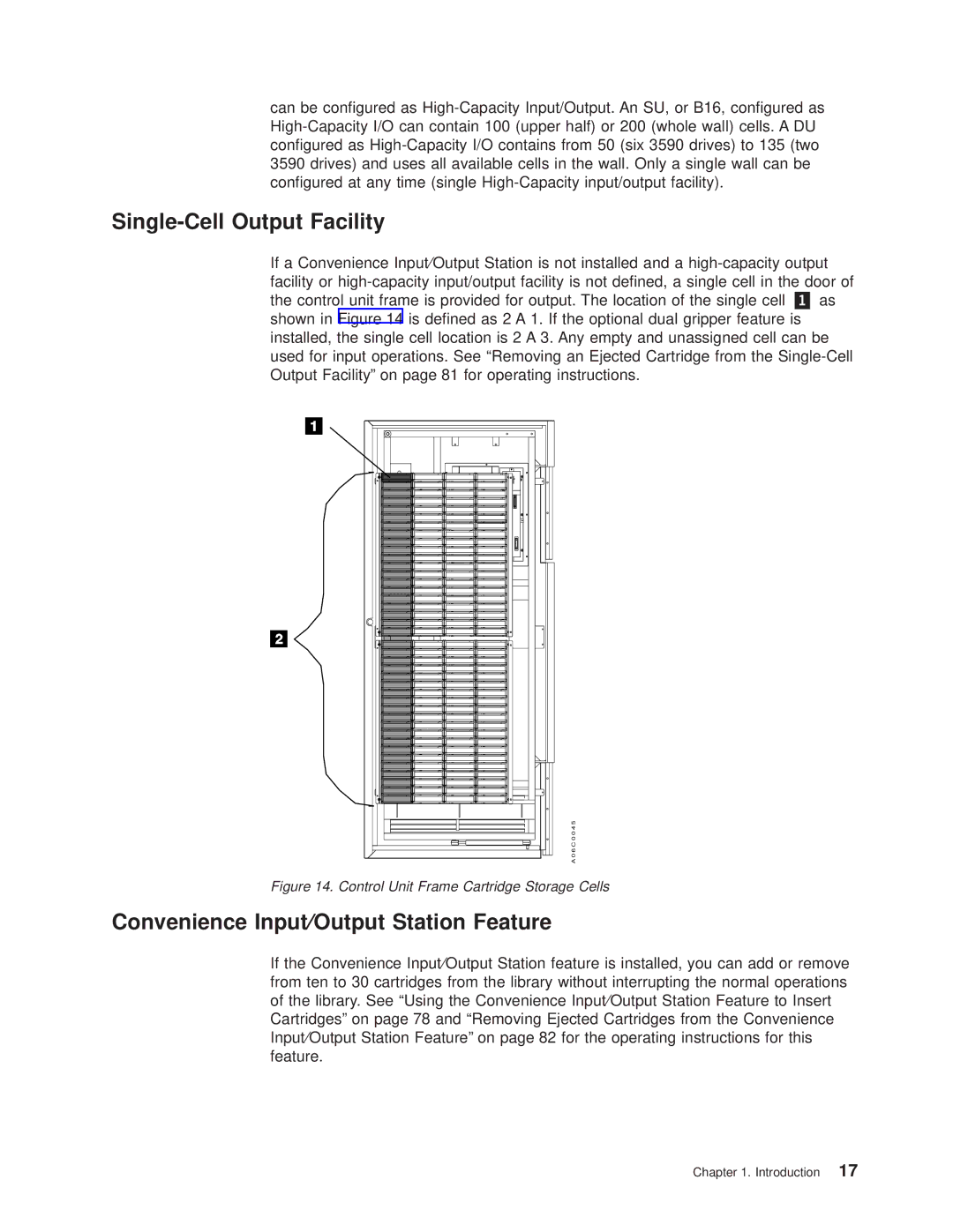 IBM Magstar 3494 manual Single-Cell Output Facility, Convenience Input¤Output Station Feature 