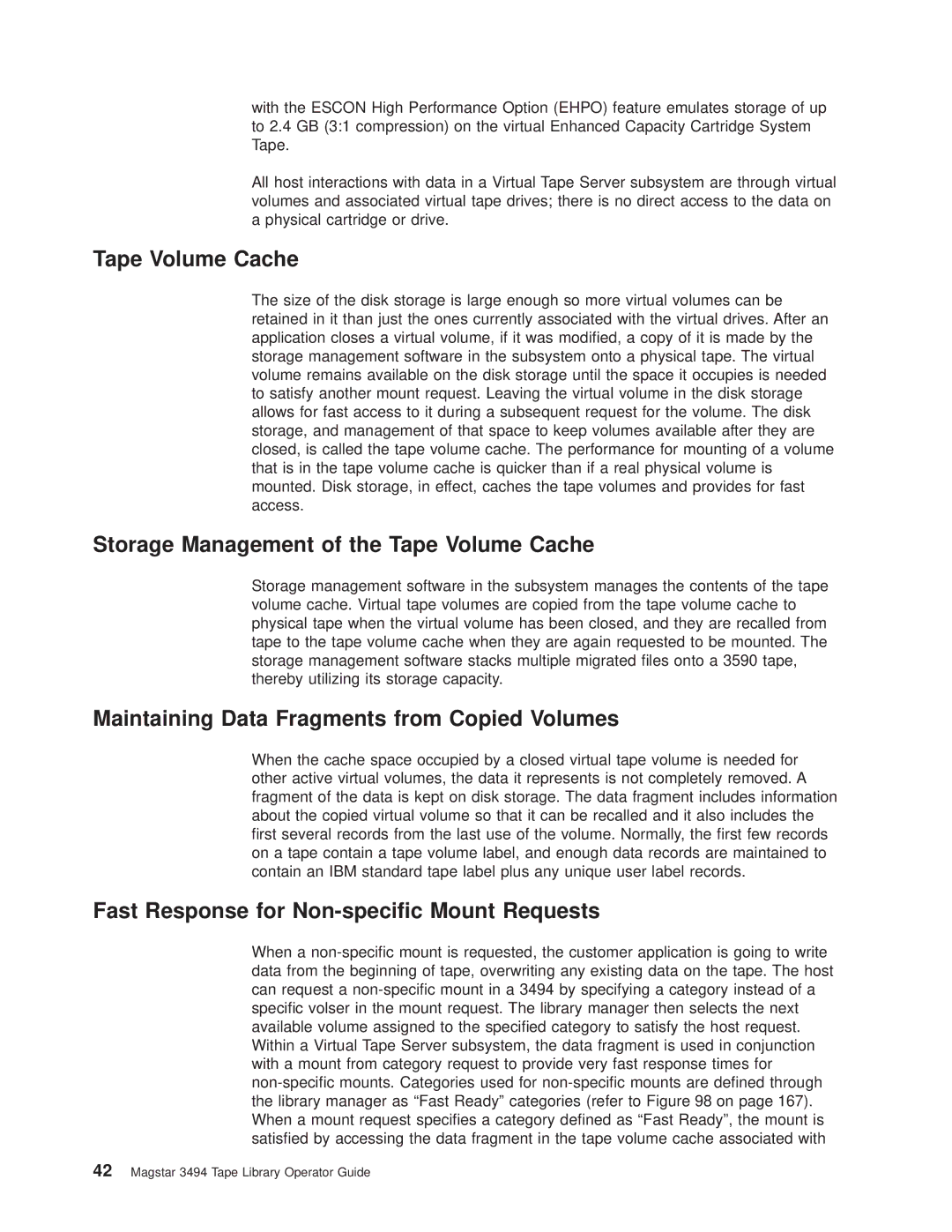 IBM Magstar 3494 manual Storage Management of the Tape Volume Cache, Maintaining Data Fragments from Copied Volumes 