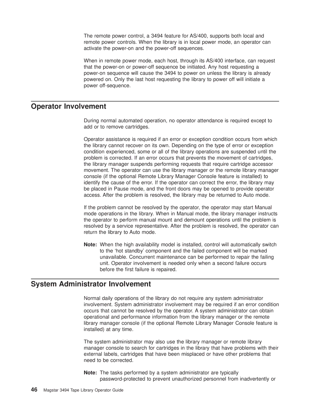 IBM Magstar 3494 manual Operator Involvement, System Administrator Involvement 