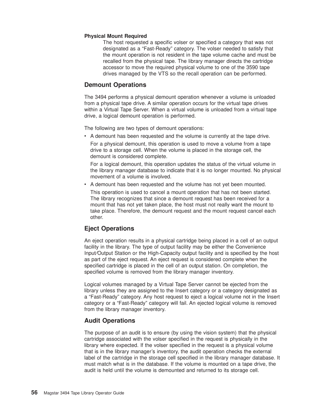 IBM Magstar 3494 manual Demount Operations, Eject Operations, Audit Operations, Physical Mount Required 