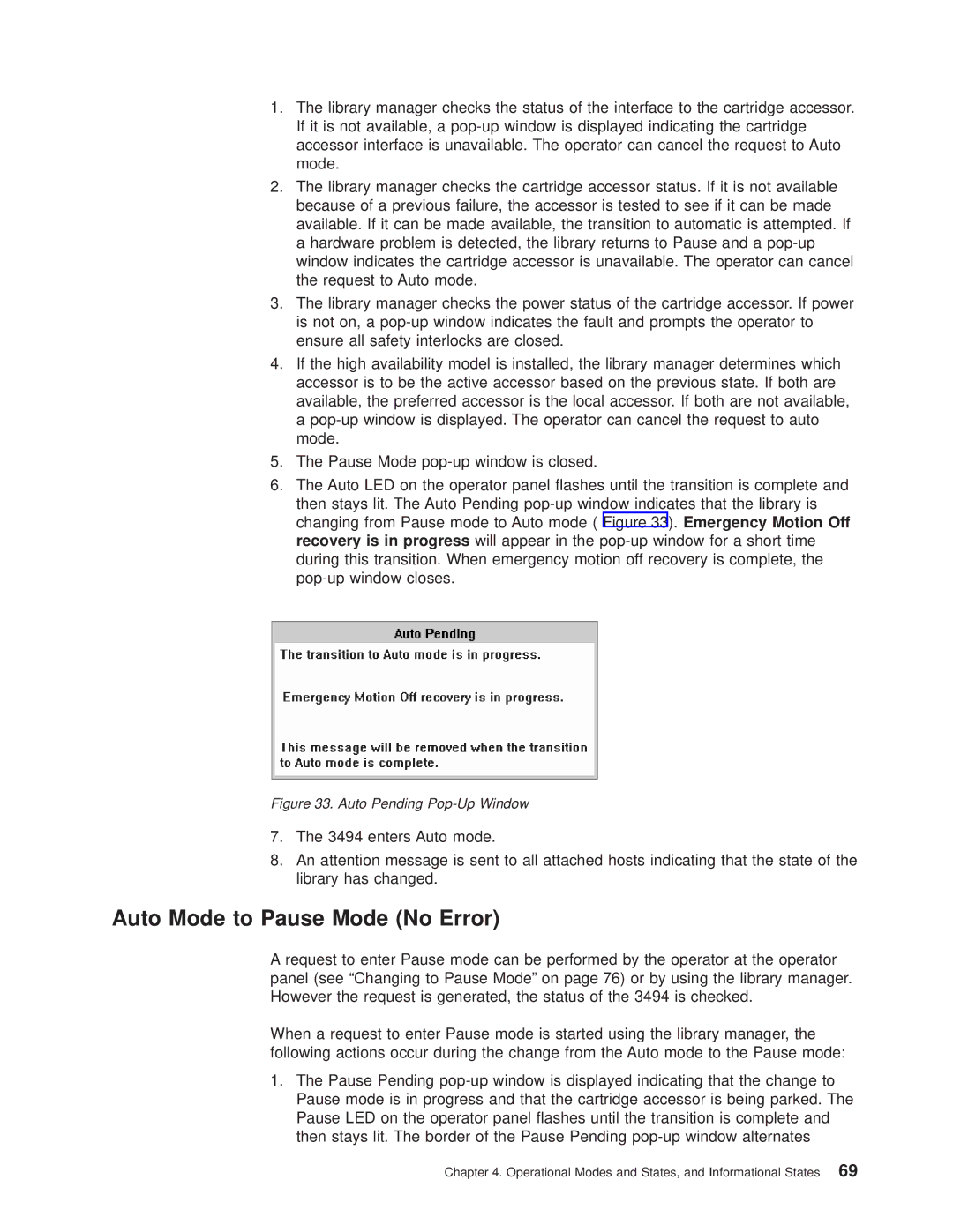 IBM Magstar 3494 manual Auto Mode to Pause Mode No Error, Auto Pending Pop-Up Window 