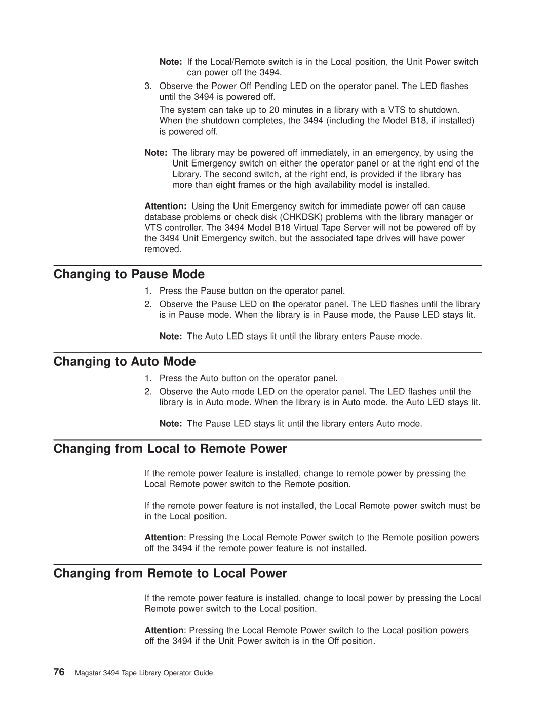 IBM Magstar 3494 manual Changing to Pause Mode, Changing to Auto Mode, Changing from Local to Remote Power 