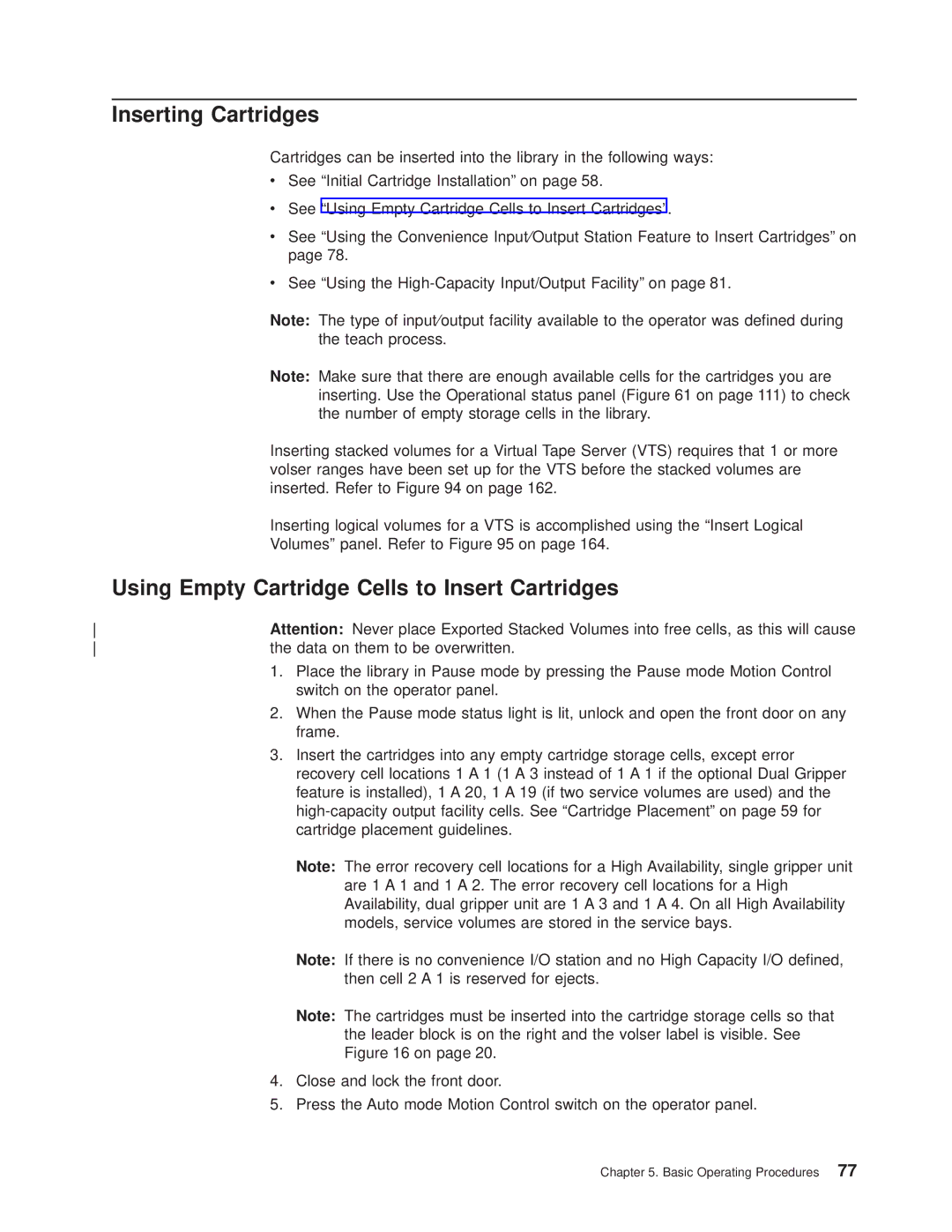 IBM Magstar 3494 manual Inserting Cartridges, Using Empty Cartridge Cells to Insert Cartridges 