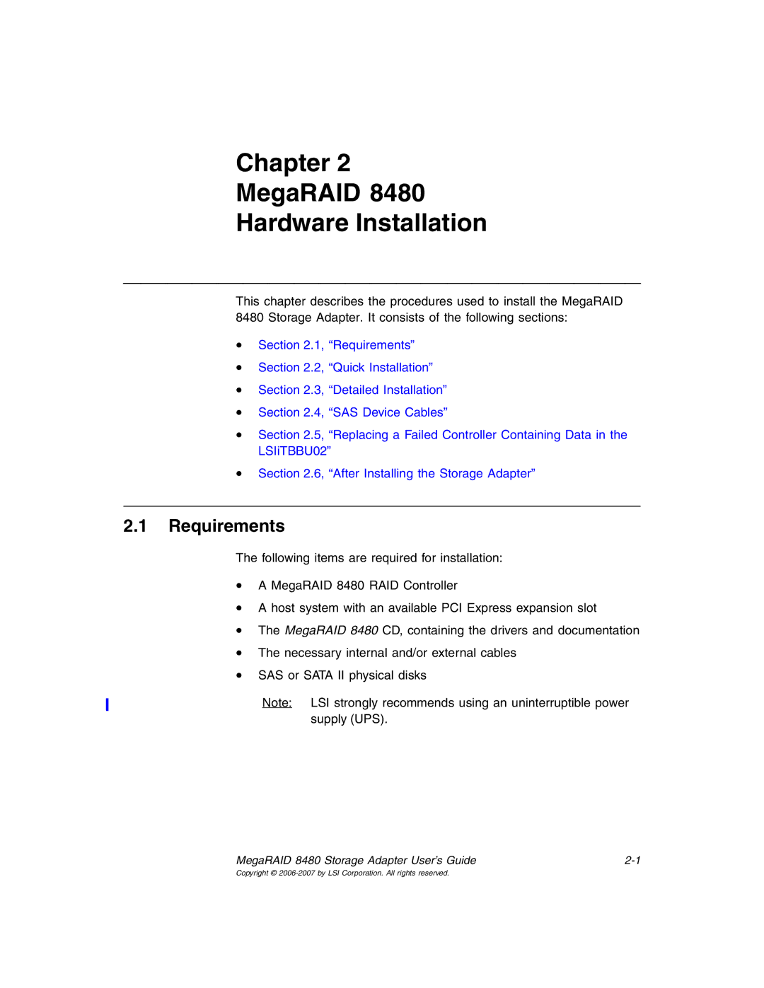 IBM MegaRAID 8480 manual Chapter MegaRAID Hardware Installation, Requirements 