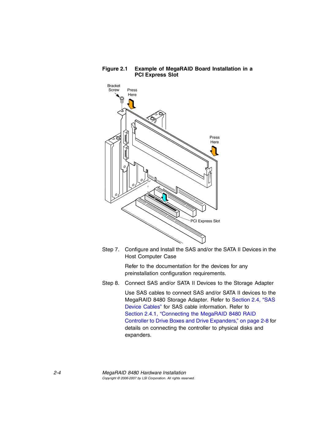 IBM MegaRAID 8480 manual Example of MegaRAID Board Installation in a PCI Express Slot 