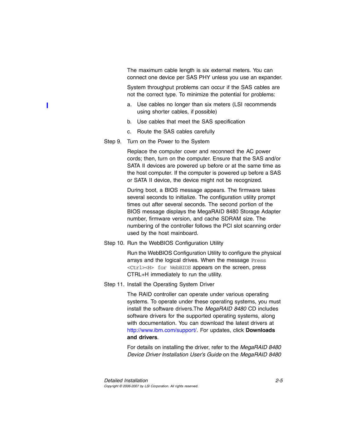 IBM MegaRAID 8480 manual Detailed Installation 