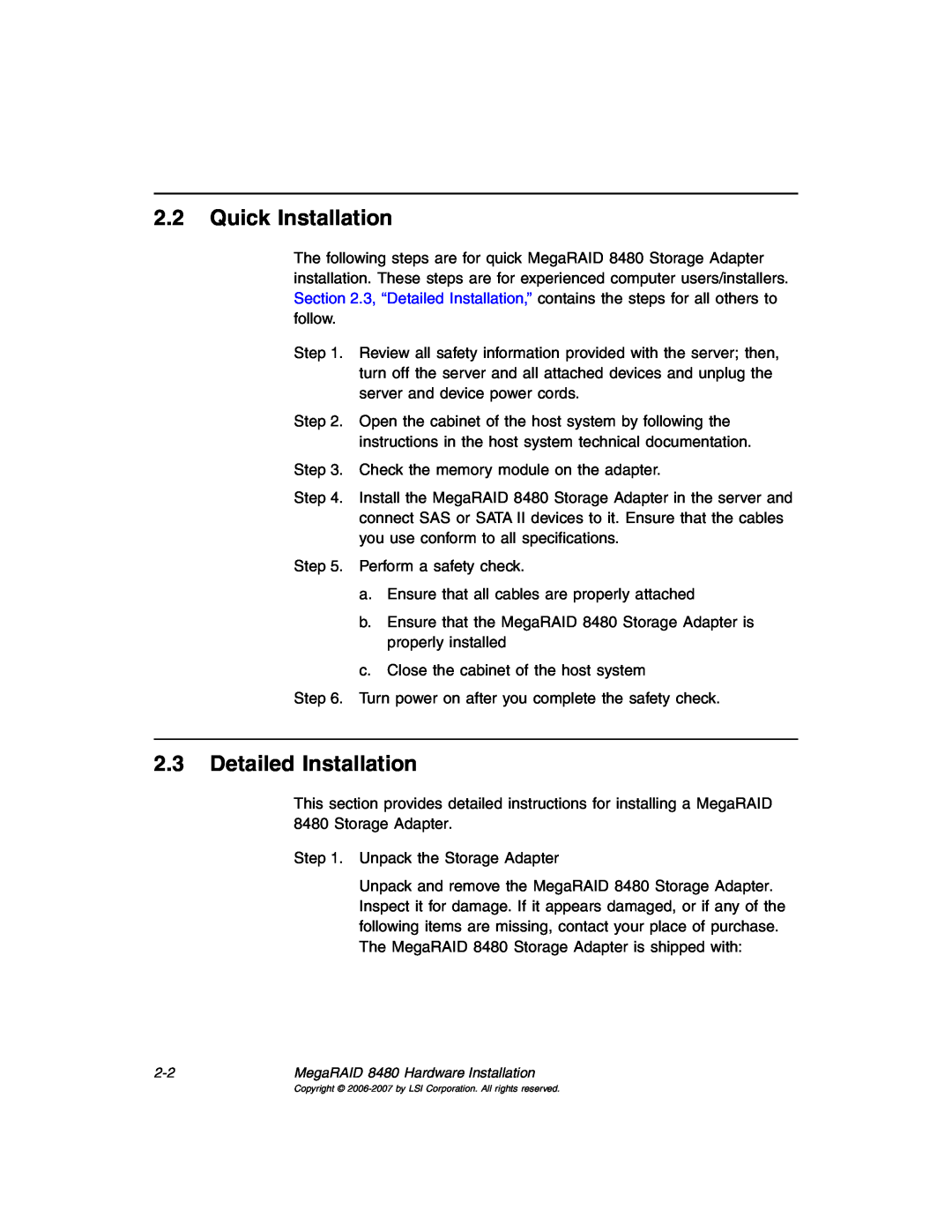 IBM manual Quick Installation, Detailed Installation, MegaRAID 8480 Hardware Installation 