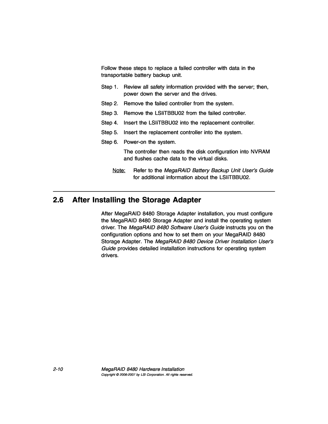 IBM MegaRAID 8480 manual After Installing the Storage Adapter 