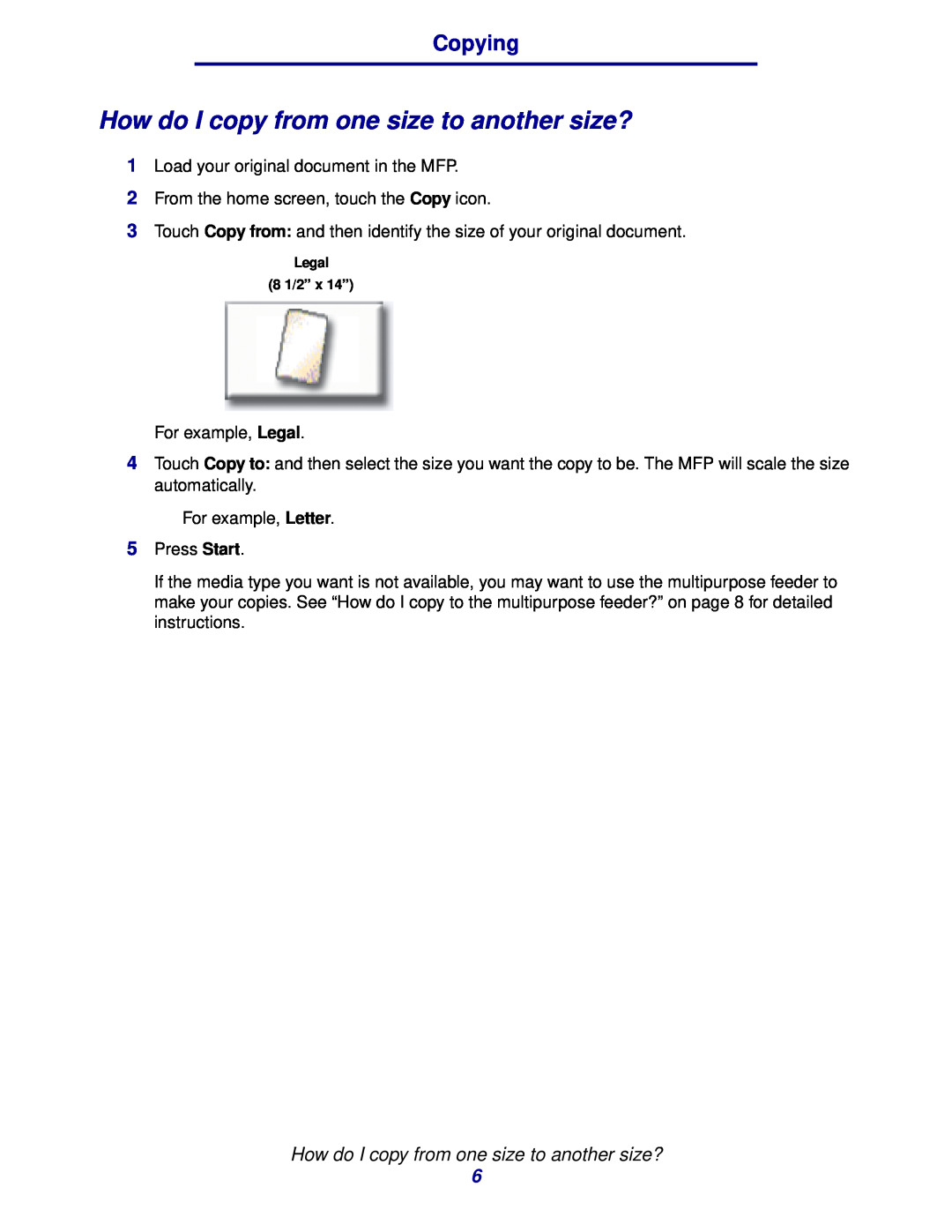 IBM MFP 35, MFP 30 manual How do I copy from one size to another size?, Copying 