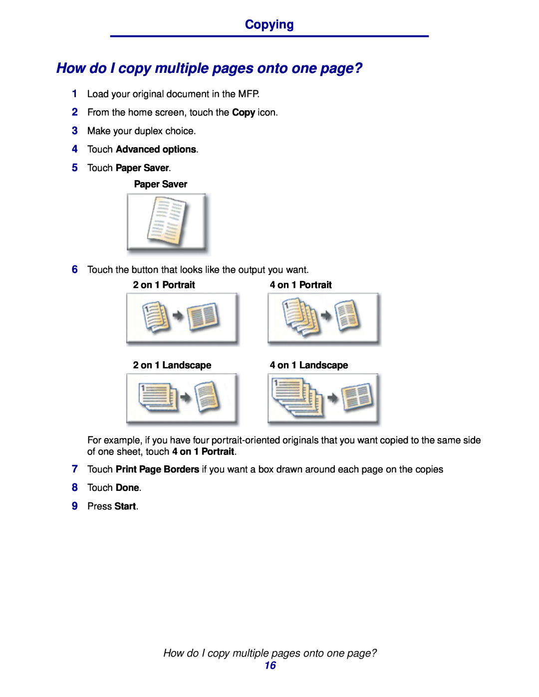 IBM MFP 35 How do I copy multiple pages onto one page?, Touch Advanced options 5 Touch Paper Saver Paper Saver, Copying 