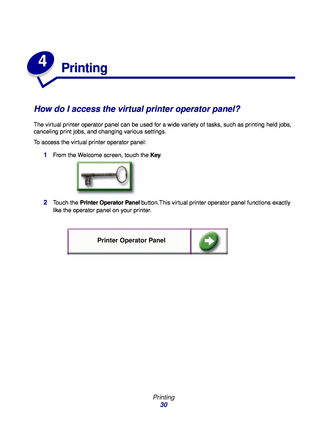 IBM MFP 35, MFP 30 manual Printing, How do I access the virtual printer operator panel?, Printer Operator Panel 