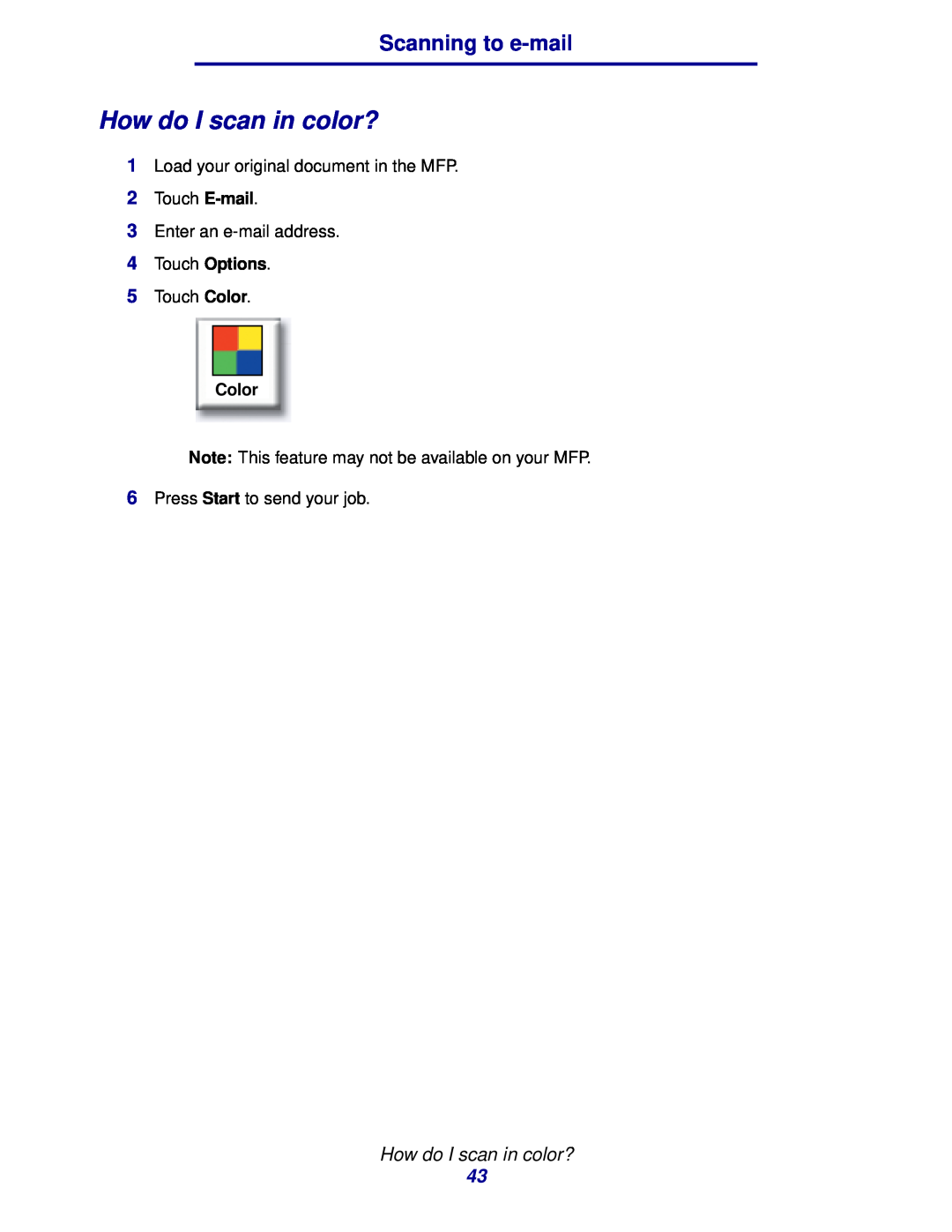 IBM MFP 30, MFP 35 manual How do I scan in color?, Scanning to e-mail, Color 