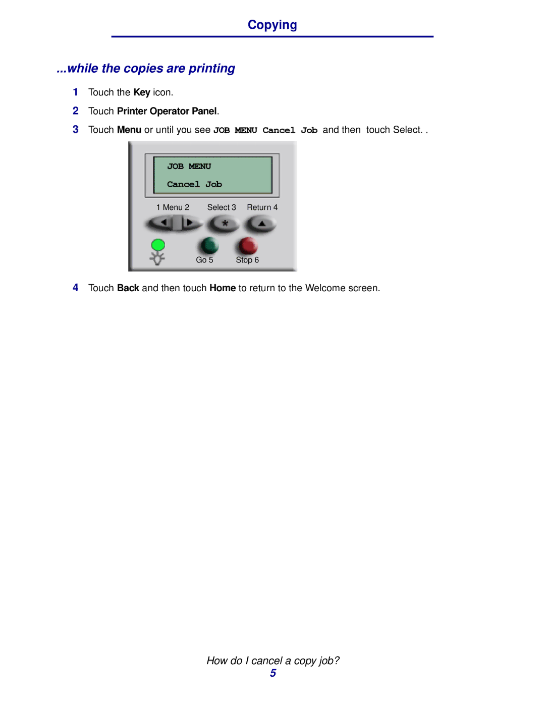 IBM MFP 30, MFP 35 manual While the copies are printing, Touch Printer Operator Panel 