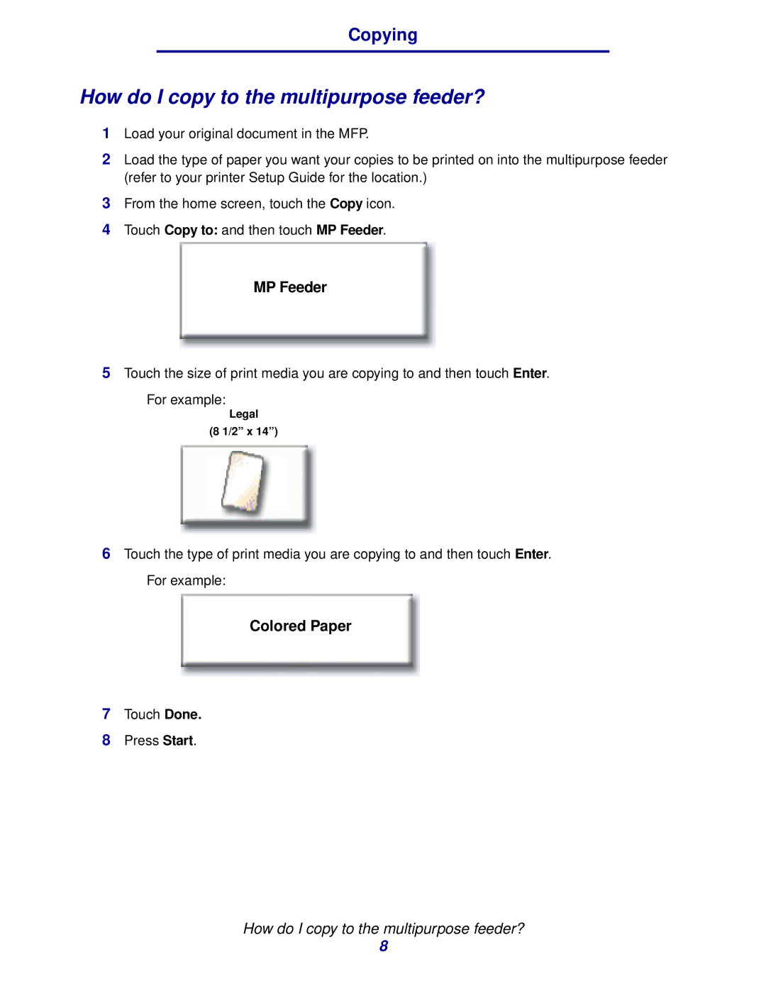 IBM MFP 35, MFP 30 manual How do I copy to the multipurpose feeder?, MP Feeder 