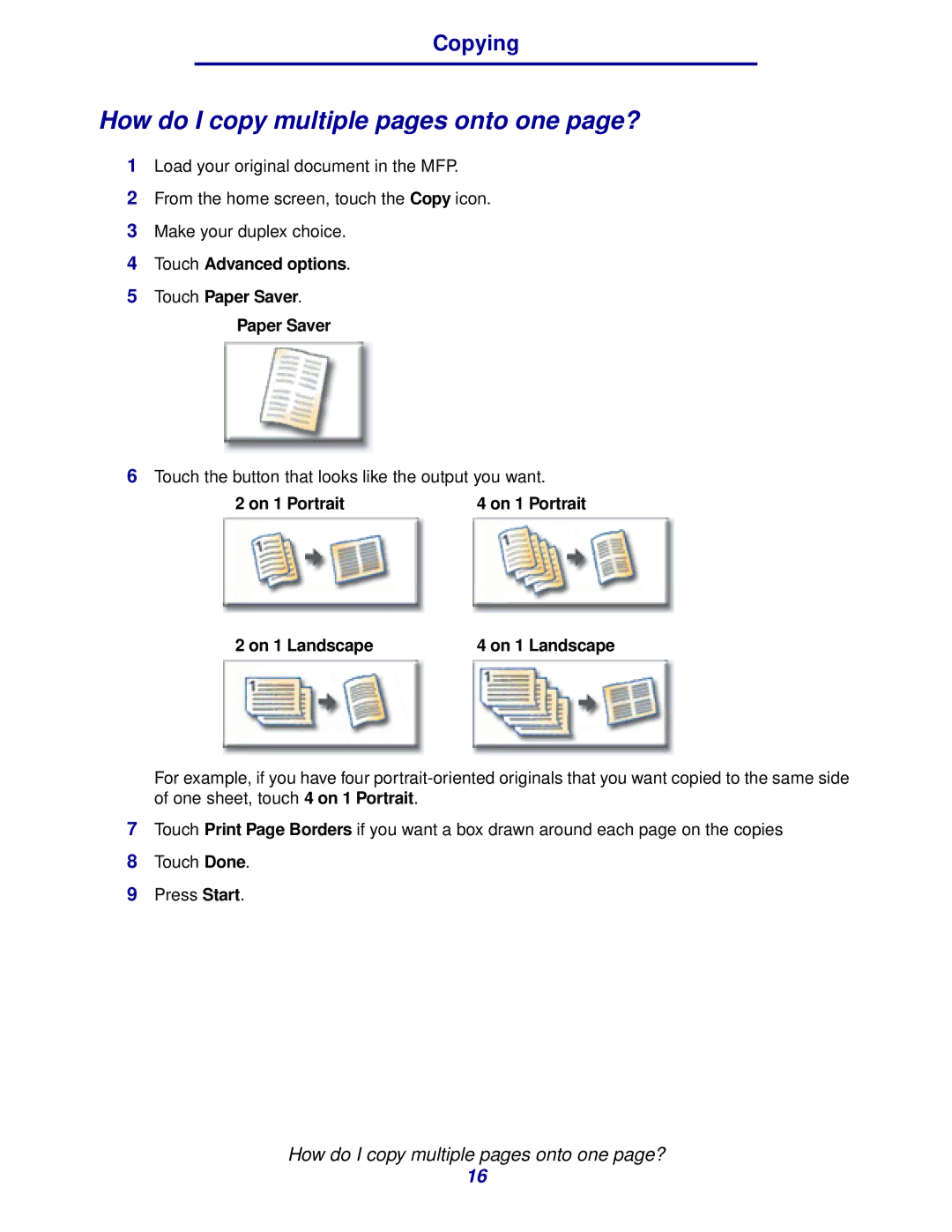 IBM MFP 35, MFP 30 How do I copy multiple pages onto one page?, Touch Advanced options Touch Paper Saver, On 1 Portrait 