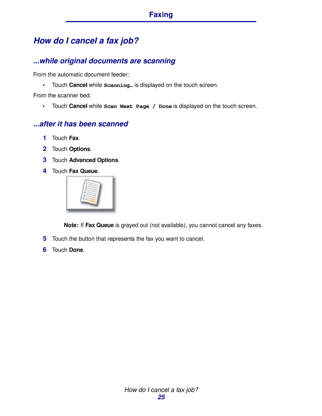 IBM MFP 30, MFP 35 manual How do I cancel a fax job?, Touch Advanced Options Touch Fax Queue 