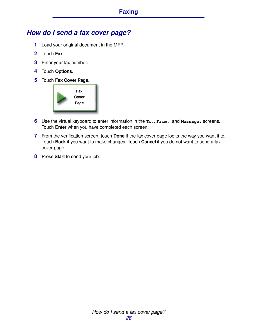 IBM MFP 35, MFP 30 manual How do I send a fax cover page?, Touch Fax Cover 