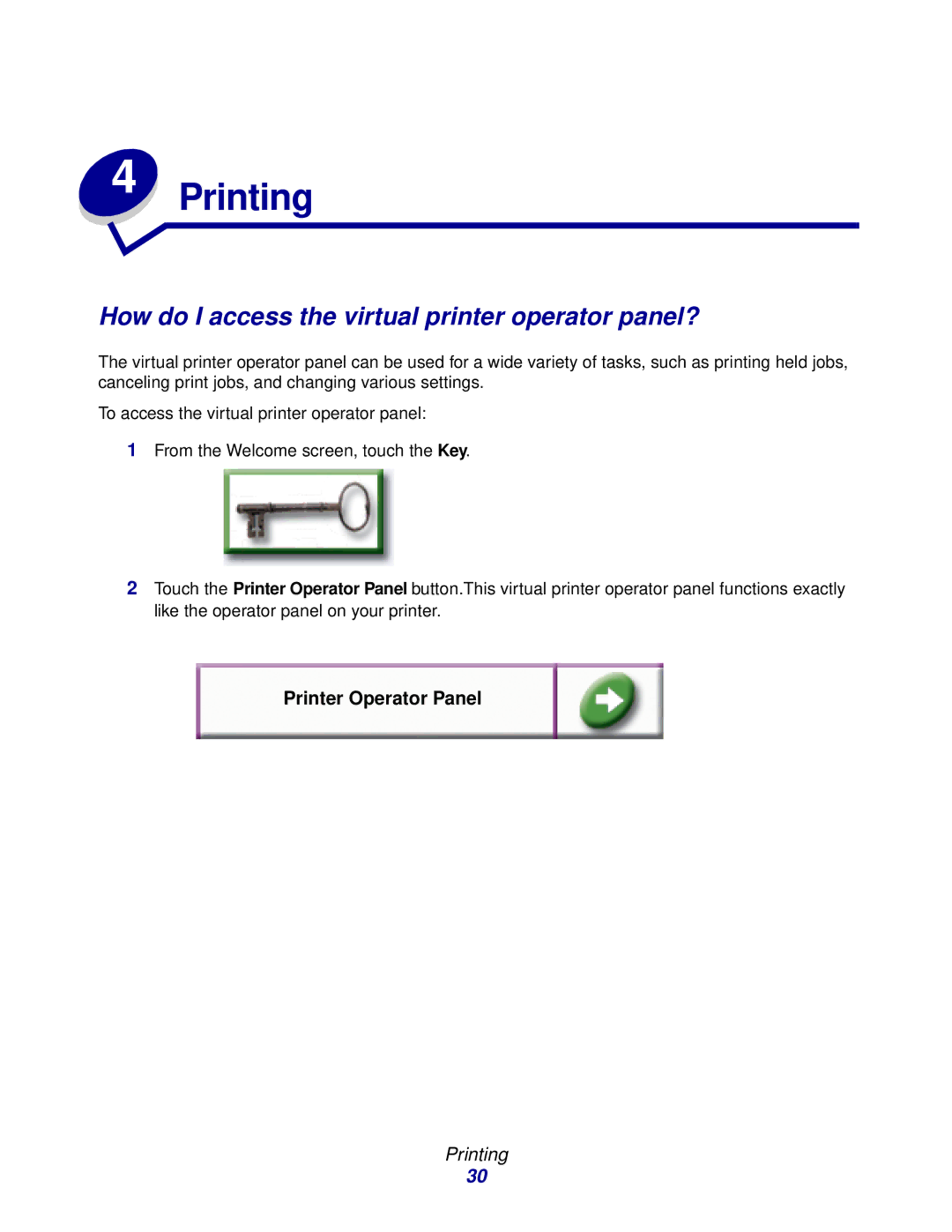 IBM MFP 35, MFP 30 manual Printing, How do I access the virtual printer operator panel? 