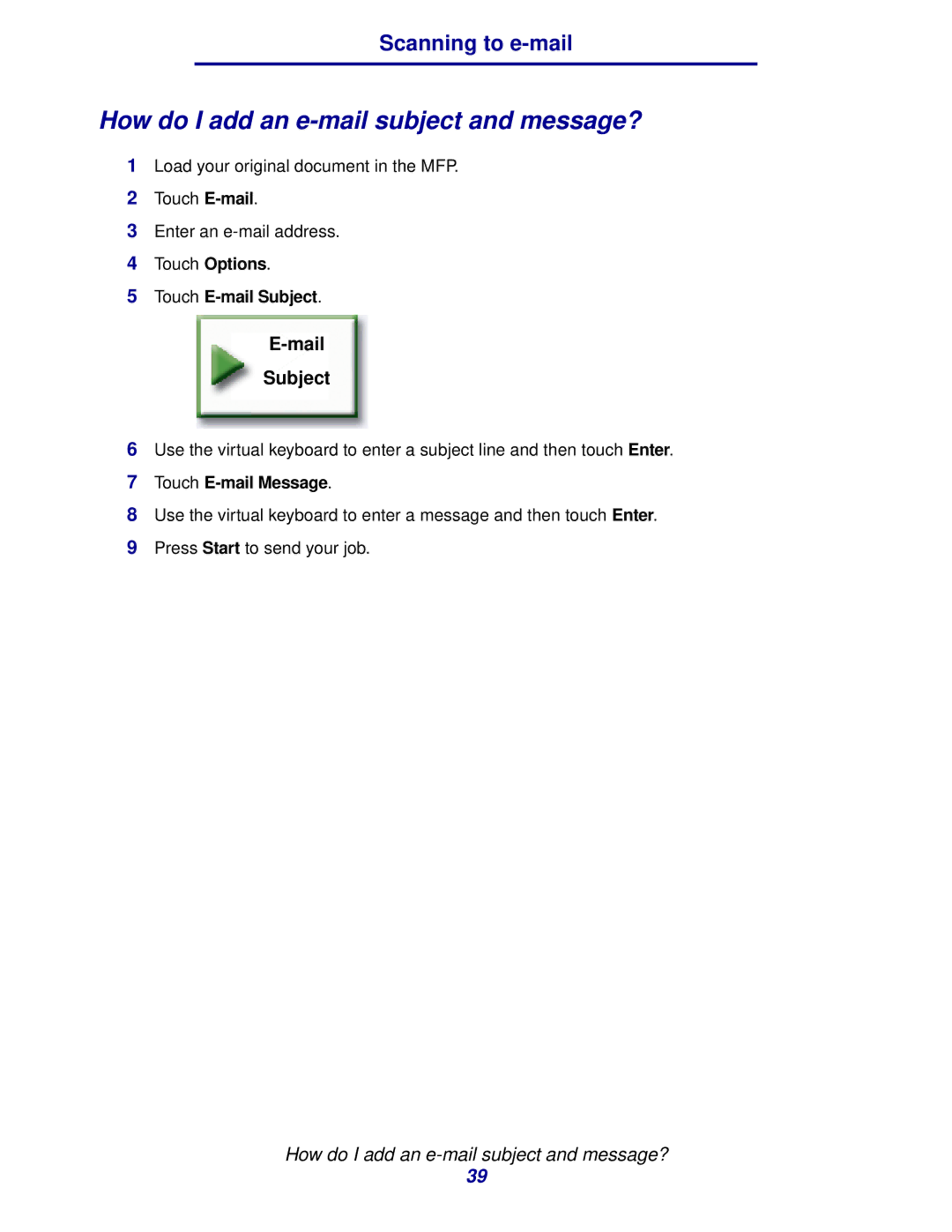 IBM MFP 30, MFP 35 manual How do I add an e-mail subject and message?, Touch E-mail Subject, Touch E-mail Message 