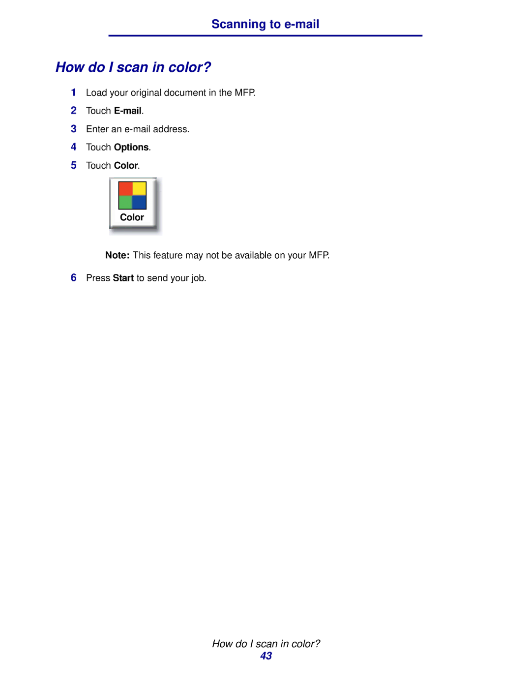 IBM MFP 30, MFP 35 manual How do I scan in color?, Color 