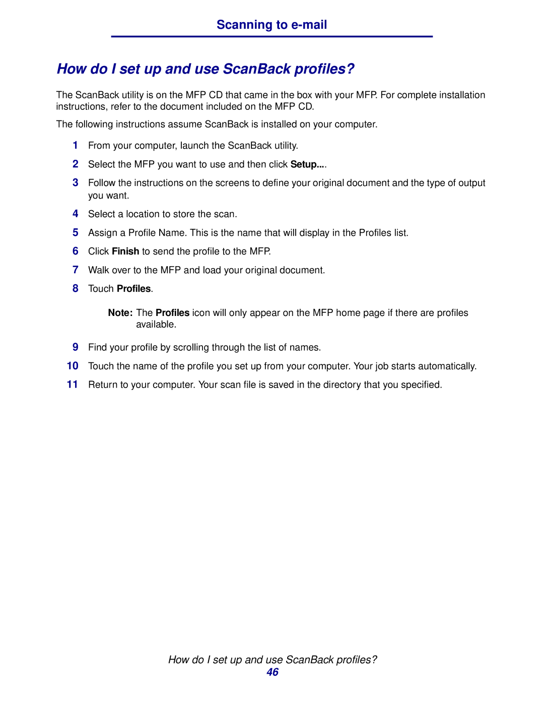 IBM MFP 35, MFP 30 manual How do I set up and use ScanBack profiles? 