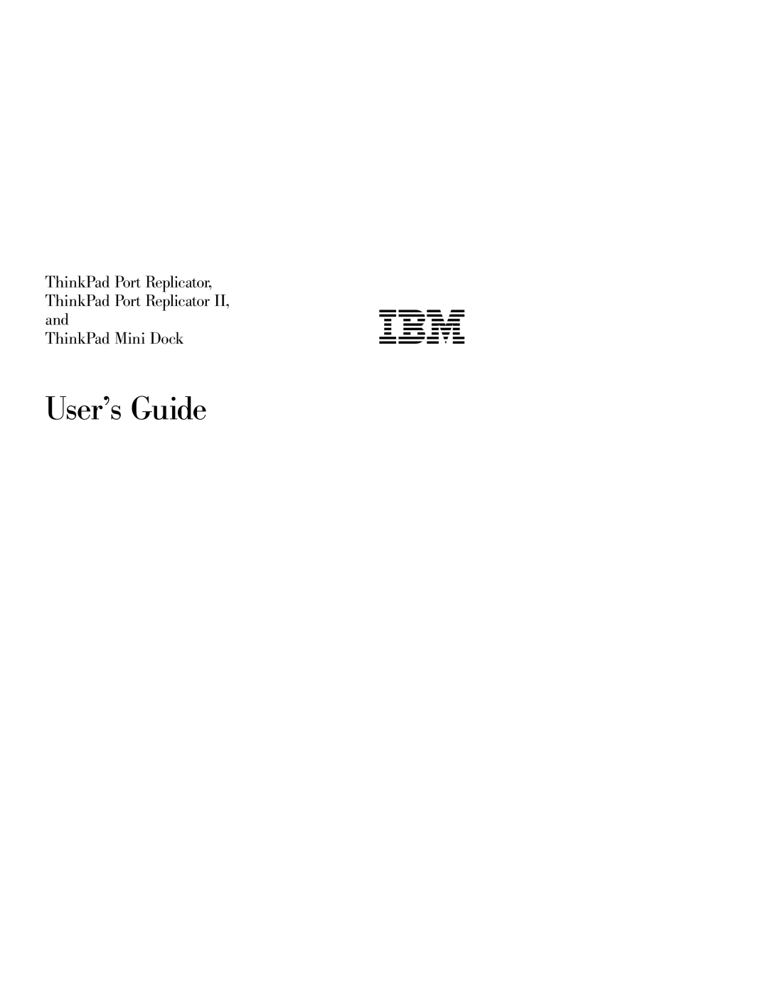 IBM Mini Dock, Port Replicator II manual User’s Guide 